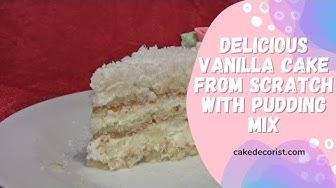 'Video thumbnail for Delicious Vanilla Cake From Scratch With Pudding Mix'